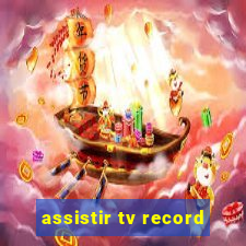 assistir tv record